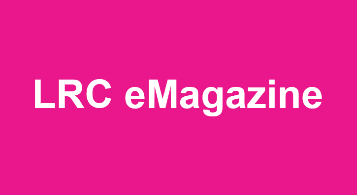 Here is the first edition of this year's LRC E-Magazine